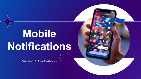 Mobile Notifications PowerPoint PPT Template Bundles