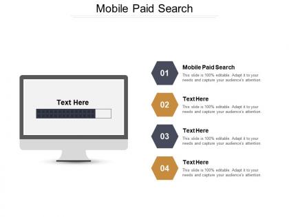Mobile paid search ppt powerpoint presentation icon visuals cpb