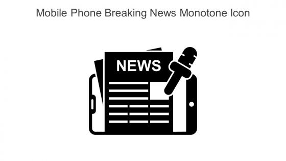 Mobile Phone Breaking News Monotone Icon In Powerpoint Pptx Png And Editable Eps Format