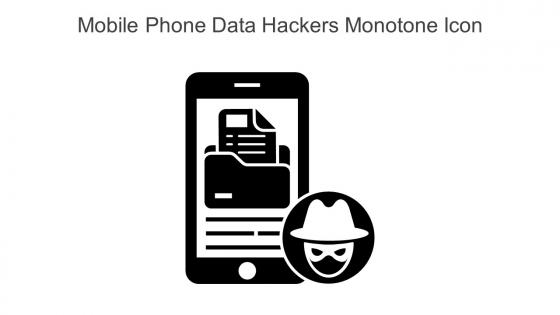 Mobile Phone Data Hackers Monotone Icon In Powerpoint Pptx Png And Editable Eps Format
