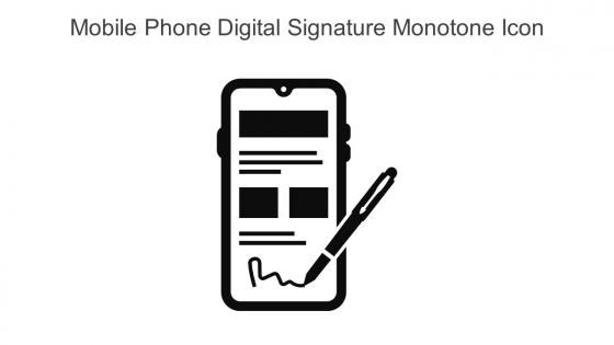 Mobile Phone Digital Signature Monotone Icon In Powerpoint Pptx Png And Editable Eps Format