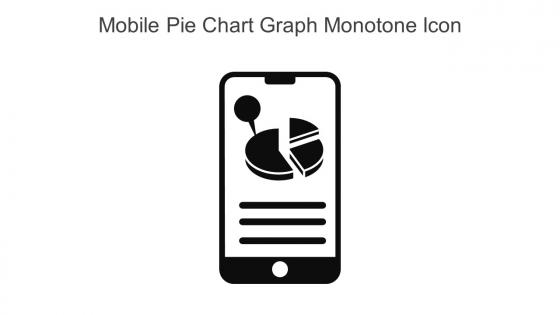 Mobile Pie Chart Graph Monotone Icon In Powerpoint Pptx Png And Editable Eps Format