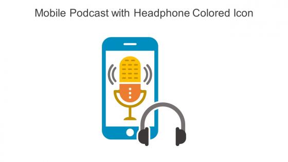 Mobile Podcast With Headphone Colored Icon In Powerpoint Pptx Png And Editable Eps Format
