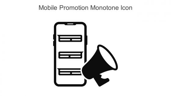 Mobile Promotion Monotone Icon In Powerpoint Pptx Png And Editable Eps Format