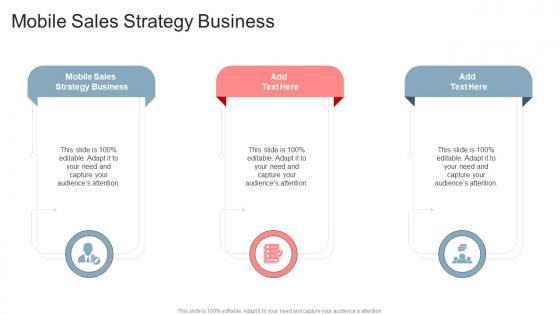 Mobile Sales Strategy Business In Powerpoint And Google Slides Cpb