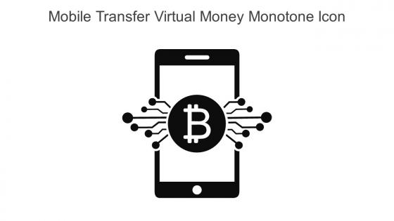 Mobile Transfer Virtual Money Monotone Icon In Powerpoint Pptx Png And Editable Eps Format