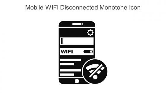 Mobile WIFI Disconnected Monotone Icon In Powerpoint Pptx Png And Editable Eps Format