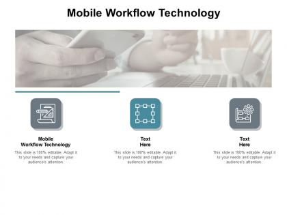 Mobile workflow technology ppt powerpoint presentation summary master slide cpb
