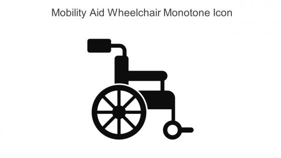 Mobility Aid Wheelchair Monotone Icon In Powerpoint Pptx Png And Editable Eps Format