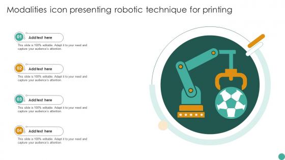 Modalities Icon Presenting Robotic Technique For Printing