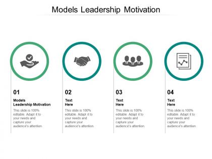 Models leadership motivation ppt powerpoint presentation gallery summary cpb