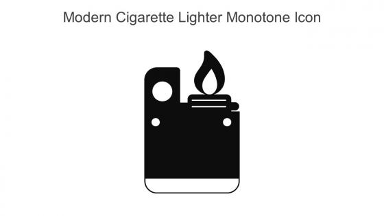 Modern Cigarette Lighter Monotone Icon In Powerpoint Pptx Png And Editable Eps Format