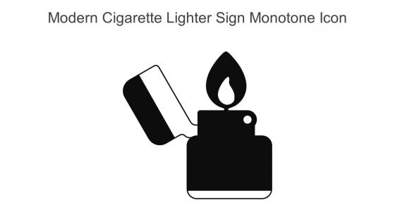 Modern Cigarette Lighter Sign Monotone Icon In Powerpoint Pptx Png And Editable Eps Format