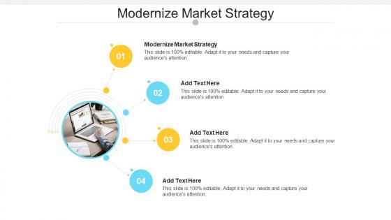 Modernize Market Strategy In Powerpoint And Google Slides Cpb