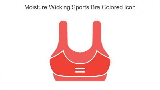 Moisture Wicking Sports Bra Colored Icon In Powerpoint Pptx Png And Editable Eps Format
