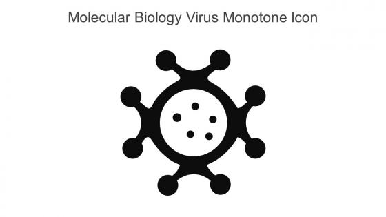 Molecular Biology Virus Monotone Icon In Powerpoint Pptx Png And Editable Eps Format
