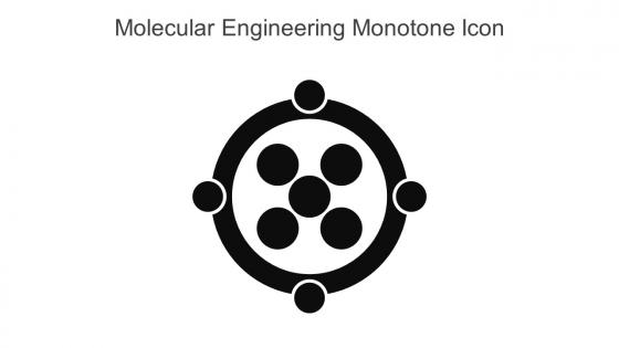 Molecular Engineering Monotone Icon In Powerpoint Pptx Png And Editable Eps Format