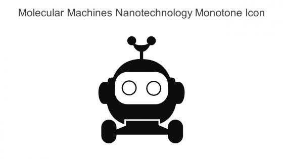Molecular Machines Nanotechnology Monotone Icon In Powerpoint Pptx Png And Editable Eps Format