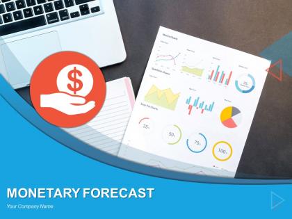 Monetary forecast powerpoint presentation slides