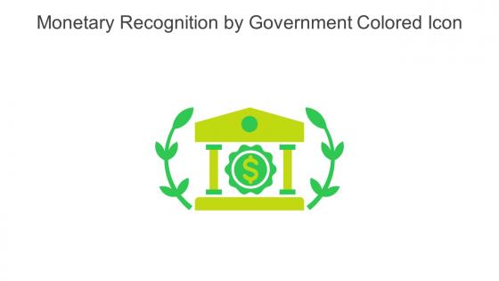 Monetary Recognition By Government Colored Icon In Powerpoint Pptx Png And Editable Eps Format