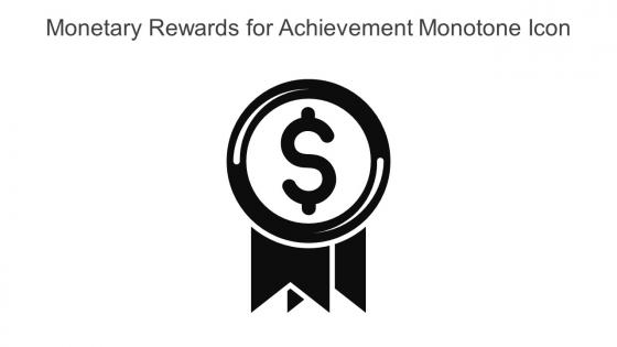 Monetary Rewards For Achievement Monotone Icon In Powerpoint Pptx Png And Editable Eps Format
