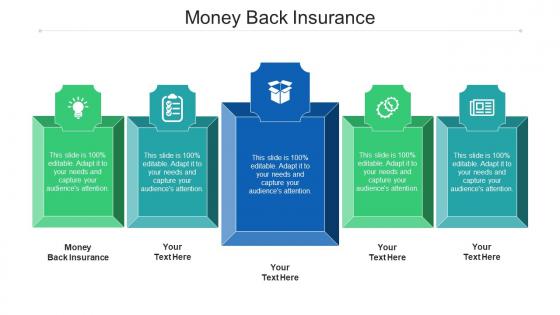 Money Back Insurance Ppt Powerpoint Presentation Icon Diagrams Cpb