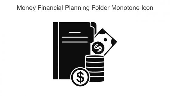 Money Financial Planning Folder Monotone Icon In Powerpoint Pptx Png And Editable Eps Format