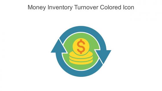 Money Inventory Turnover Colored Icon In Powerpoint Pptx Png And Editable Eps Format