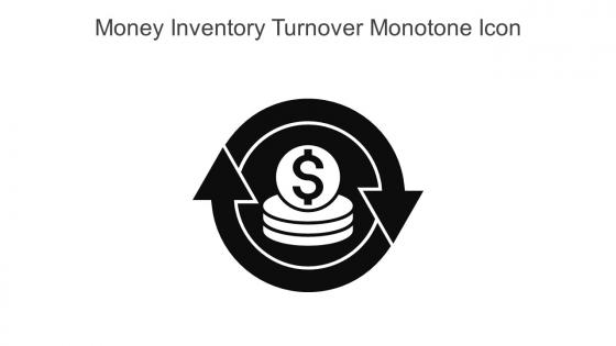 Money Inventory Turnover Monotone Icon In Powerpoint Pptx Png And Editable Eps Format