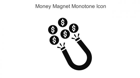 Money Magnet Monotone Icon In Powerpoint Pptx Png And Editable Eps Format