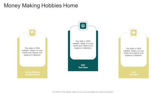 Money Making Hobbies Home In Powerpoint And Google Slides Cpb