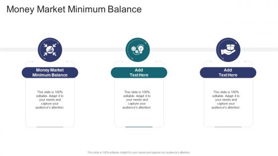 Money Market Minimum Balance In Powerpoint And Google Slides Cpb