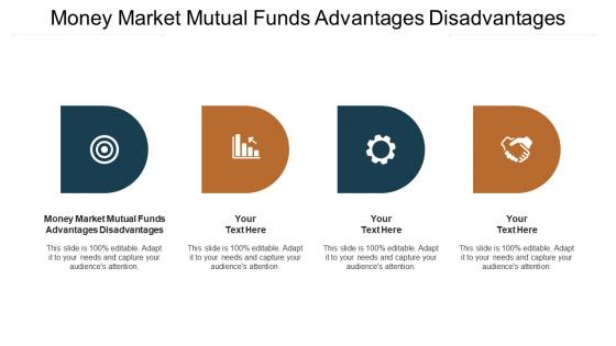 Money market mutual funds advantages disadvantages ppt powerpoint presentation visual aids pictures cpb