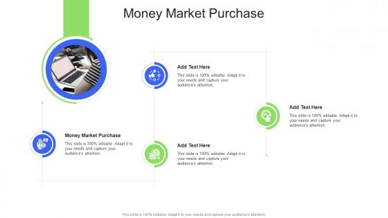 Money Market Purchase In Powerpoint And Google Slides Cpb