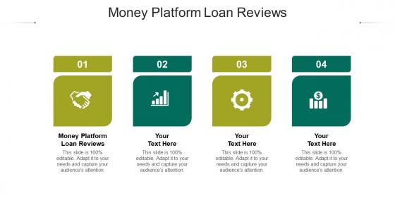 Money platform loan reviews ppt powerpoint presentation gallery inspiration cpb