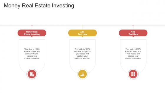 Money Real Estate Investing In Powerpoint And Google Slides Cpb