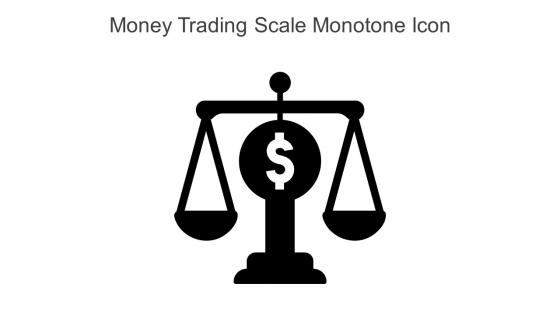 Money Trading Scale Monotone Icon In Powerpoint Pptx Png And Editable Eps Format
