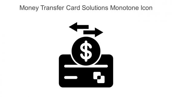 Money Transfer Card Solutions Monotone Icon In Powerpoint Pptx Png And Editable Eps Format