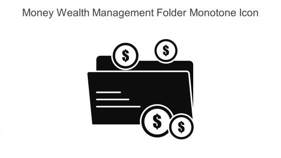 Money Wealth Management Folder Monotone Icon In Powerpoint Pptx Png And Editable Eps Format