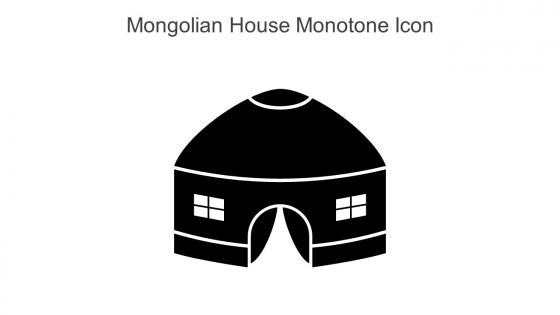 Mongolian House Monotone Icon In Powerpoint Pptx Png And Editable Eps Format