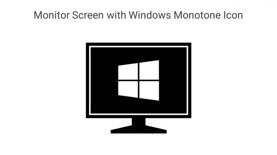 Monitor Screen With Windows Monotone Icon In Powerpoint Pptx Png And Editable Eps Format
