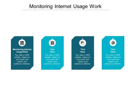 Monitoring internet usage work ppt powerpoint presentation ideas graphics cpb