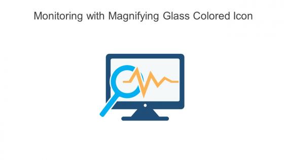Monitoring With Magnifying Glass Colored Icon In Powerpoint Pptx Png And Editable Eps Format