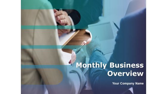 Monthly Business Overview Powerpoint Presentation Slides