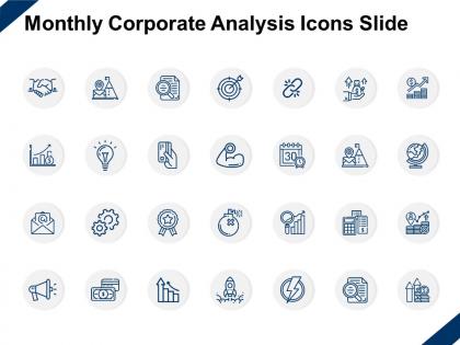 Monthly corporate analysis icons slide growth target c346 ppt powerpoint presentation slides deck