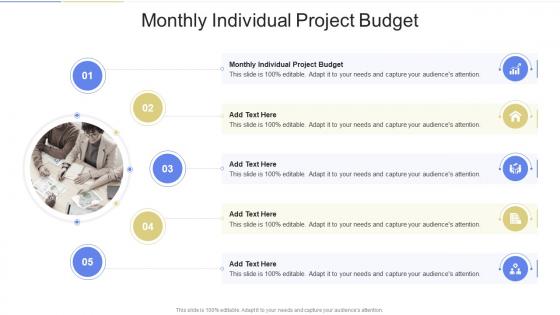 Monthly Individual Project Budget In Powerpoint And Google Slides Cpb