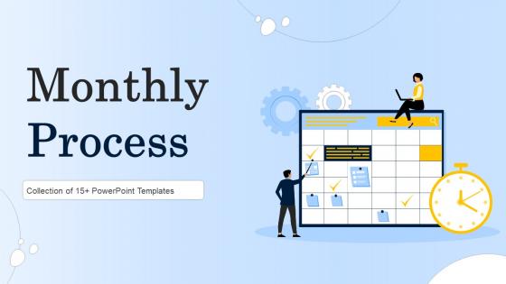 Monthly Process Powerpoint Ppt Template Bundles