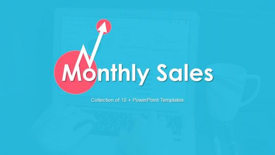 Monthly Sales Powerpoint Ppt Template Bundles