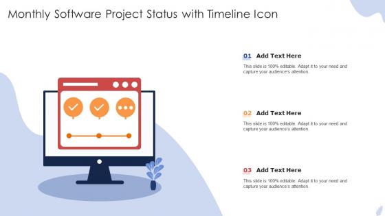 Monthly Software Project Status With Timeline Icon