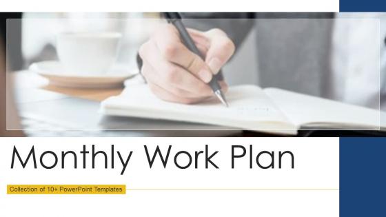 Monthly Work Plan Powerpoint Ppt Template Bundles